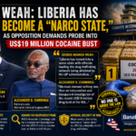 Liberia has become a Narco State